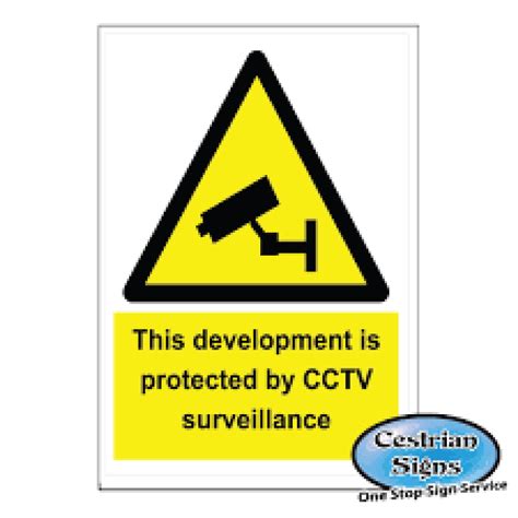 This development is protected by CCTV signs 400mm x 600mm | Cestrian Signs