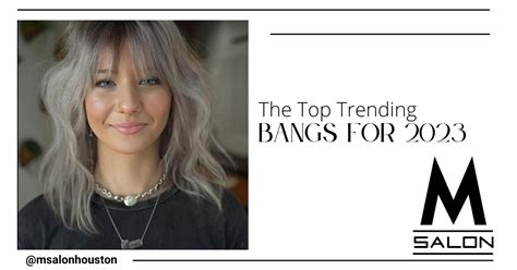 The Top Trending Bangs for 2023