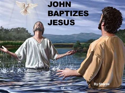 Gracious Jesus: John BaptizesJesus