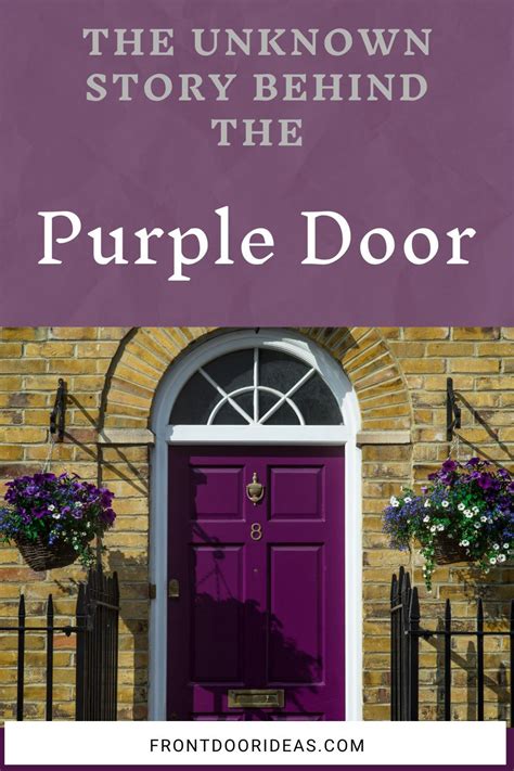 The Unknown Story Behind the Purple Door | Purple front doors, Front door paint colors, Painted ...