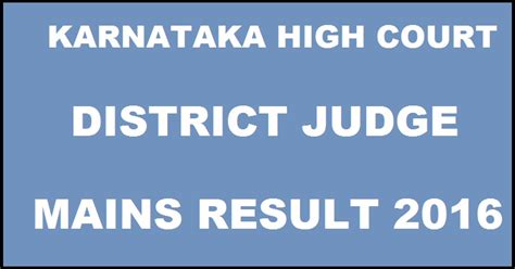 Karnataka High Court District Judge Mains Results 2016 Declared ...