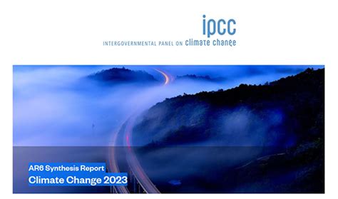 IPCC: AR6 Synthesis Report - Climate Change 2023