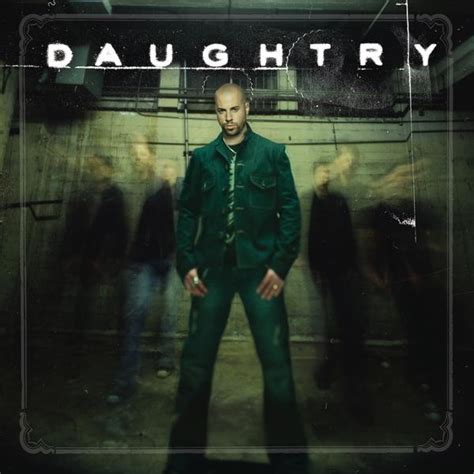 Chris Daughtry "What About Now" "Home" "It's Not Over" "No Surprise ...