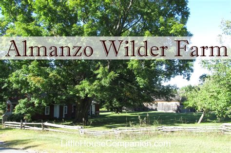 Almanzo Wilder Homestead Tour - The Laura Ingalls Wilder Companion