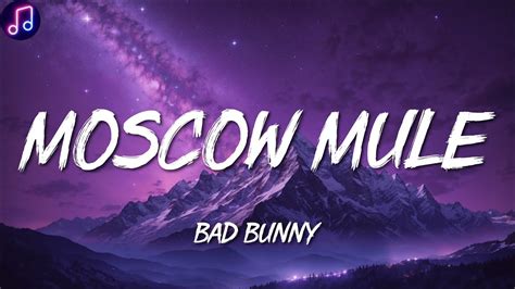 Moscow Mule ╸Bad Bunny | Letra/Lyrics - YouTube