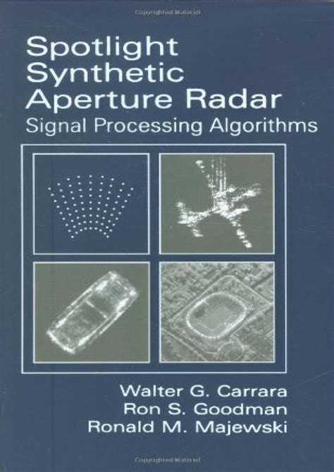 eBOOK - DOWNLOAD Spotlight Synthetic Aperture Radar Signal Processing ...