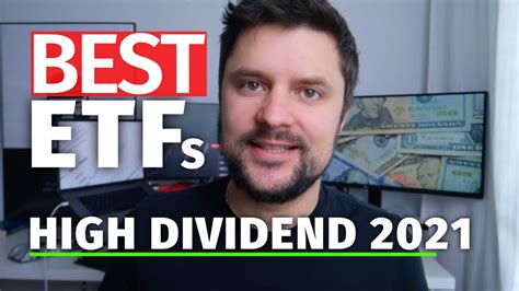 BEST HIGH DIVIDEND ETFs 2021 (Dividend Investing) - YouTube