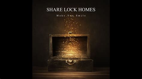 【MV】Make You Smile / SHARE LOCK HOMES - YouTube