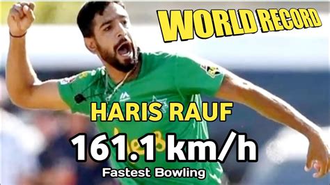 Haris Rauf Fastest Bowling speed 161.1km/h | Haris Amazing Danger ...