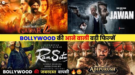 12 Upcoming RECORD-BREAKING Bollywood Movies 2022-2023 | Upcoming BIG Bollywood Films List – The ...