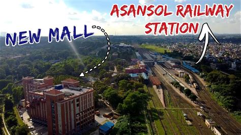 Asansol Drone View : Asansol Junction And Asansol Mall | Asansol Railway Station | Asansol Vibes ...