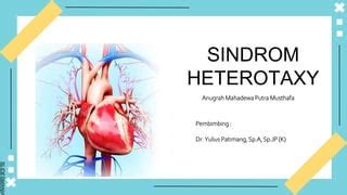 heterotaxy syndrome.pptx