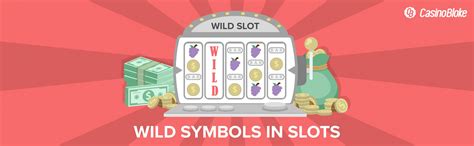 What Are Wilds in Slots? - Wild Symbols in Slots Explained