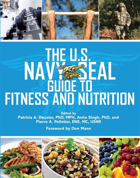 The U.S. Navy SEAL Guide to Fitness and Nutrition