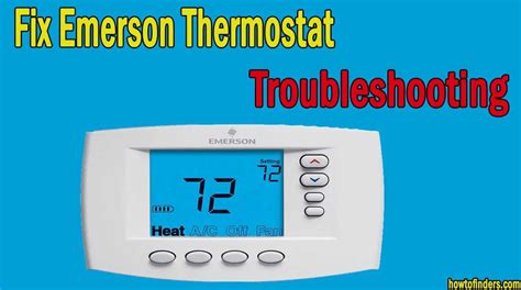 Fix Emerson Thermostat Troubleshooting - How To Finders