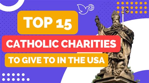 Top 15 Catholic Charities To Donate To In The USA - The Catholic ...