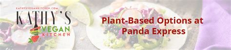 8 Panda Express Vegan Options (2024 UPDATED) Full Guide