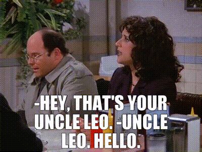 YARN | -Hey, that's your Uncle Leo. -Uncle Leo. Hello. | Seinfeld (1989 ...