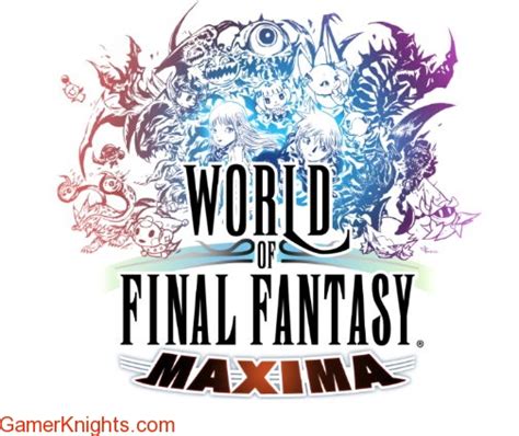 GK Review: World Of Final Fantasy: Maxima DLC - GamerKnights