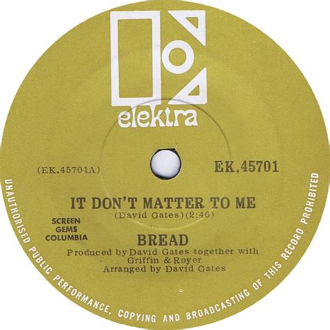 Bread – It Don't Matter To Me (1970, Vinyl) - Discogs