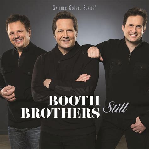 Booth Brothers - Album: Still Paul Lancaster, Ronnie Booth and Michael Booth | Booth brothers ...