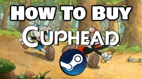 How To Buy CUPHEAD On Steam - YouTube