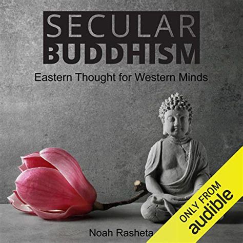 Secular Buddhism by Noah Rasheta - Audiobook - Audible.com