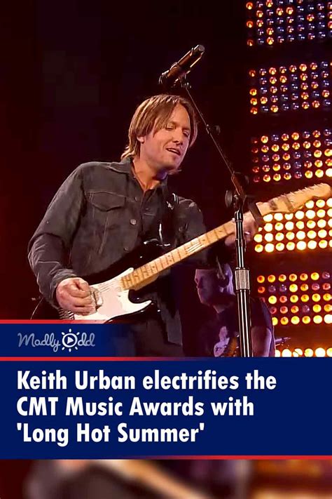 Keith Urban electrifies the CMT Music Awards with ‘Long Hot Summer’