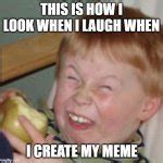 laughing kid Meme Generator - Imgflip