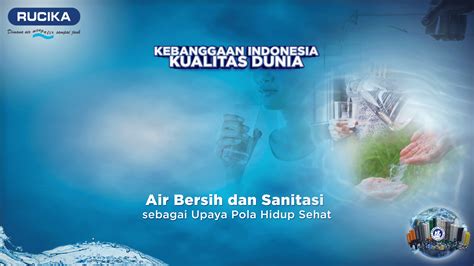 Air Bersih dan Sanitasi sebagai Upaya Pola Hidup Sehat - RUCIKA