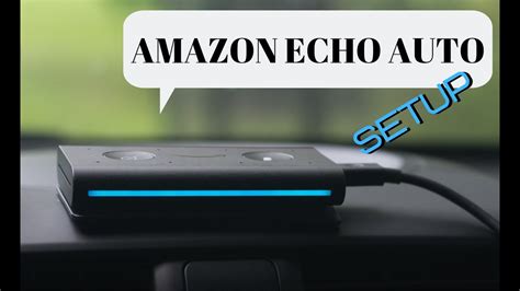 Amazon Echo Auto Setup - YouTube