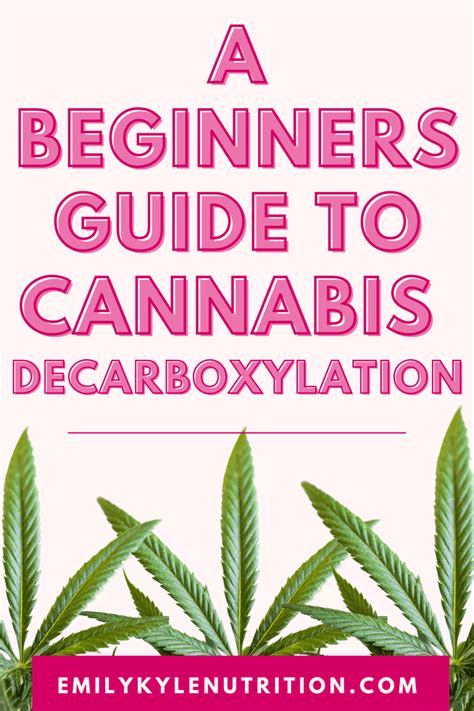 Easy, Beginner's Guide to Cannabis Decarboxylation » Emily Kyle Nutrition