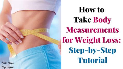 How to Take Body Measurements for Weight Loss: Step-by-Step Tutorial