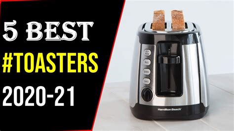 Top 5: Best Toasters 2021-Best Toasters Reviews 2021 - YouTube