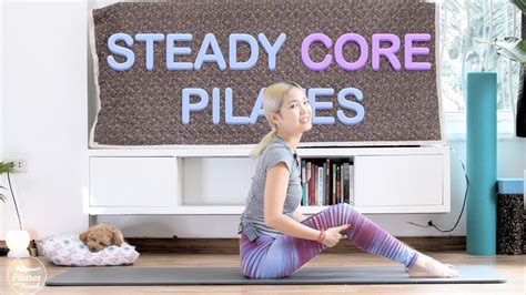 Core Pilates For Steadiness | 30 Minute Abs Building Workout | Pilates with Hannah - YouTube