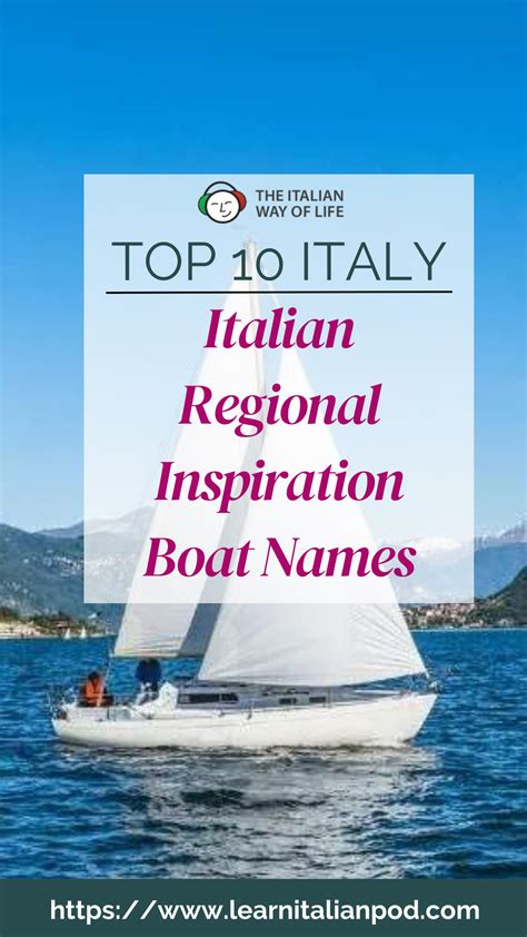 Italian Regional Inspiration Boat Names | Boat names, Funny boat names, Unique boat names