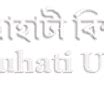 Gauhati University (GU, Guwahati), Guwahati - 2021 Admissions, Courses ...