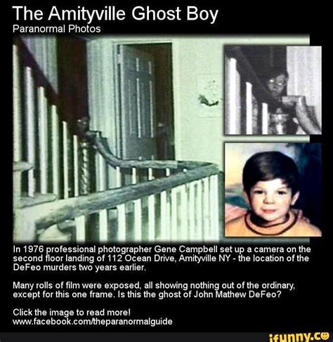 The Amityville Ghost Boy Paranormal Photos In 1976 professional photographer Gene Campbell set ...