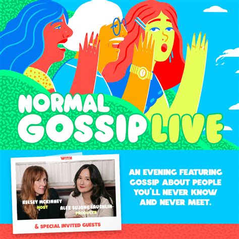 Normal Gossip Live