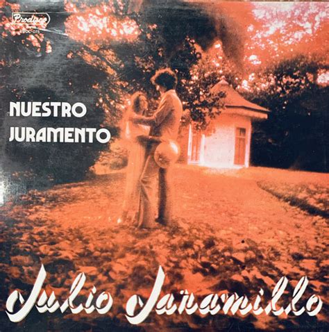 Julio Jaramillo - Nuestro Juramento (Vinyl, LP, Album) | Discogs