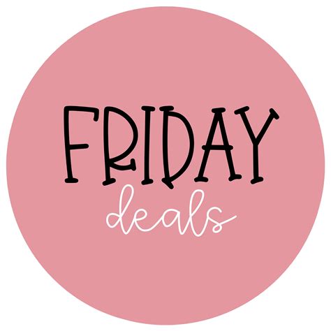 Friday Deals