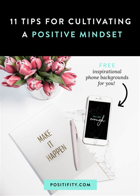 11 Tips For Cultivating a Positive Mindset - Positifity