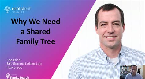 Why We Need a Shared Family Tree • RootsTech • FamilySearch