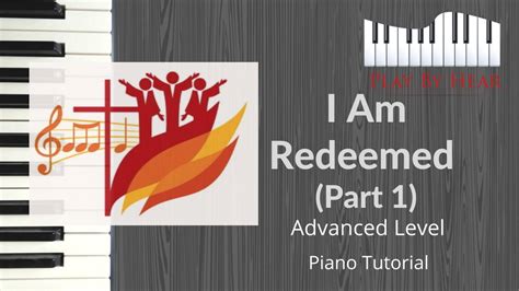 "I Am Redeemed" as performed by Jessy Dixon | Advanced Piano Tutorial – PlayByHear