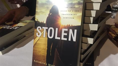 Stolen: The true life story of a human trafficking survivor