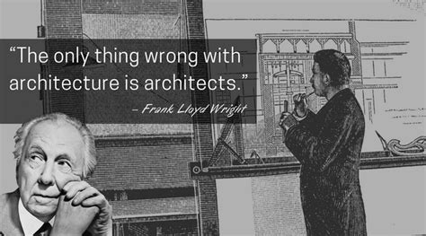 "Inspirational" Frank Lloyd Wright Quotes for Every Occasion | ArchDaily