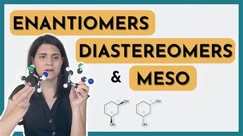 Stereoisomers: Enantiomers, Diastereomers, and Meso Compounds! - YouTube