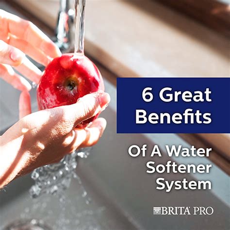 6 Great Benefits of a Water Softener System | Brita Pro®