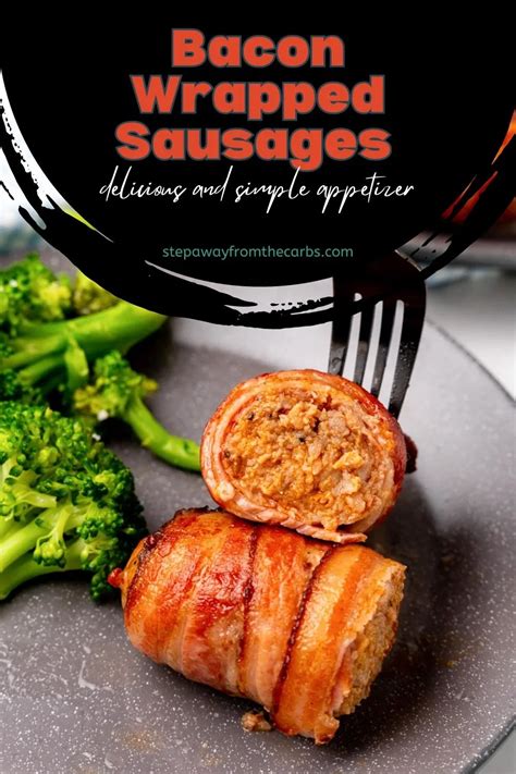 Bacon Wrapped Sausages - Step Away From The Carbs