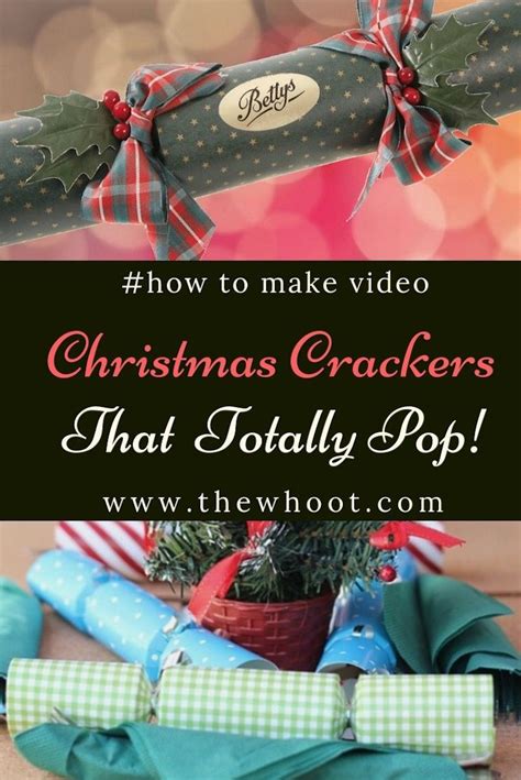 How To Make Christmas Crackers At Home That Pop {Video} | The WHOot ...